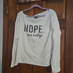 Cream Long-Sleeve Graphic Sweatshirt - "NOPE. not today" With Grey Pants.
